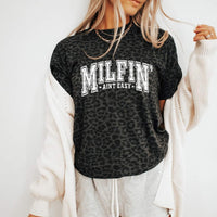 Milfin Ain't Easy shirt / sweatshirt