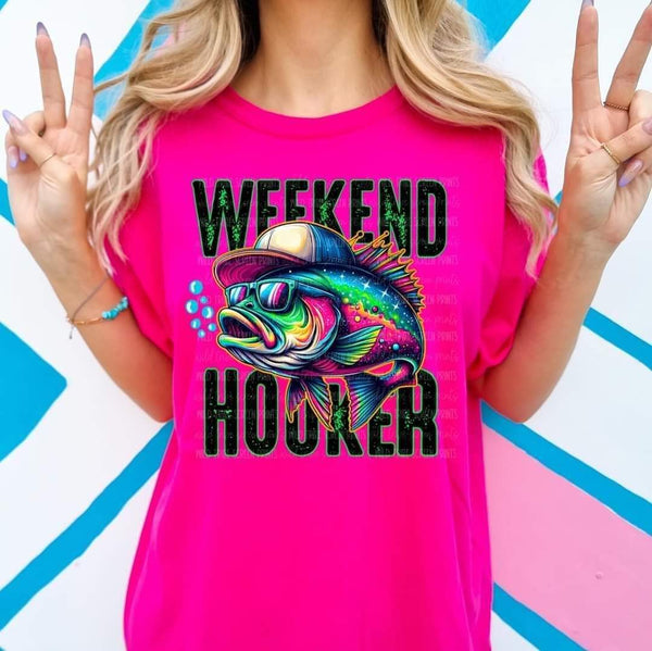 Weekend Hooker shirt / sweatshirt