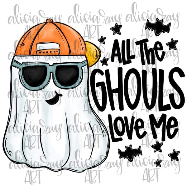 All The Ghouls Love Me shirt / sweatshirt