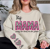 This Mama Wears Her Heart On Her Sleeve Leopard Pink shirt / sweatshirt