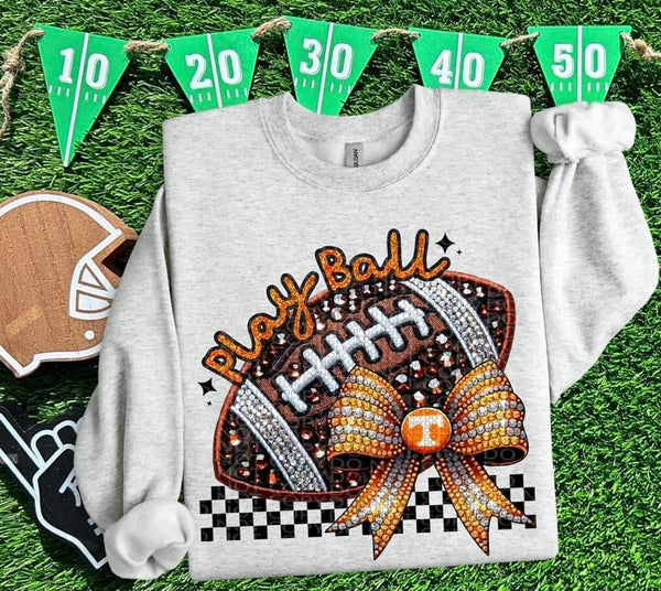 Play Ball Sports Team Football Vols, etc shirt / sweatshirt