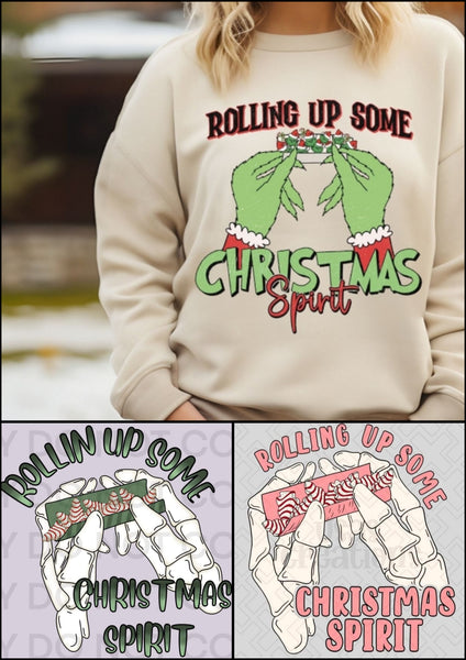 Rollin Up Christmas Spirit shirt / sweatshirt