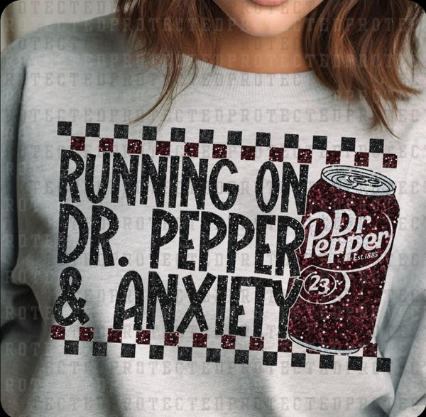 Dr. Pepper & Anxiety shirt / sweatshirt