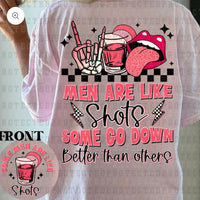 Some Men Are Like Shots shirt / sweatshirt