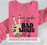 Proud Member Of The Bad Moms Club shirt / sweatshirt