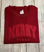 Merry Vibes PUFF shirt / sweatshirt