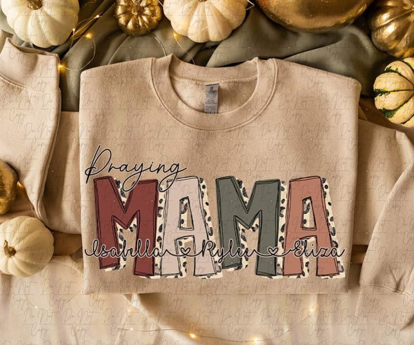 Praying Mama Names shirt / sweatshirt