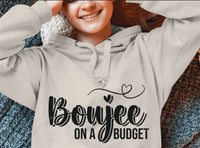 Boujee On A Budget shirt / sweatshirt