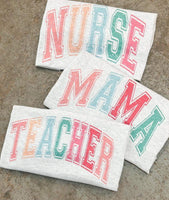 Rainbow Colors Mama, Nurse, Teacher shirt / sweatshirt