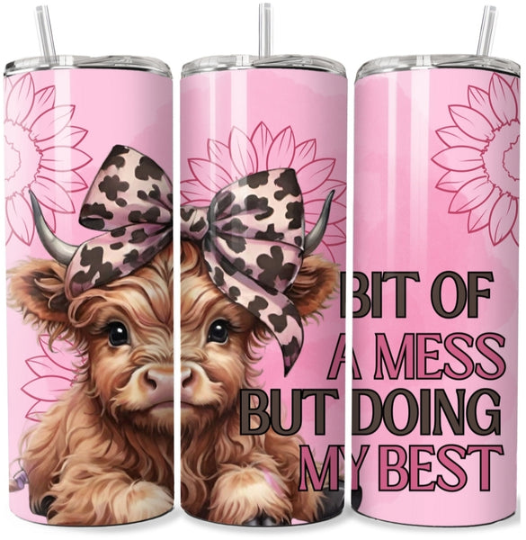 A Bit Of A Mess Cow Tumbler 20oz Skinny Tumbler