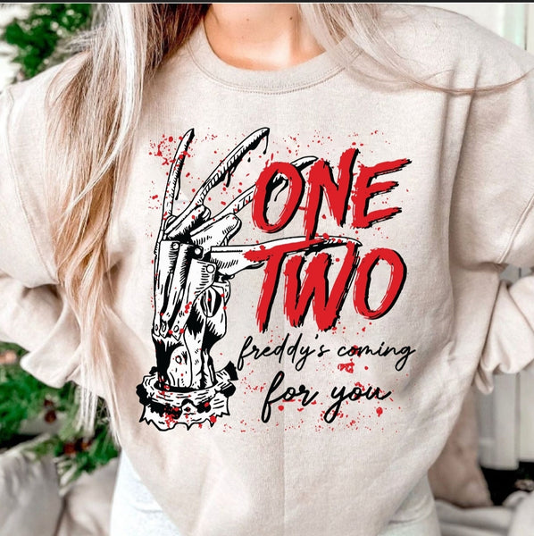 One Two Freddy's Coming For You shirt / sweatshirt