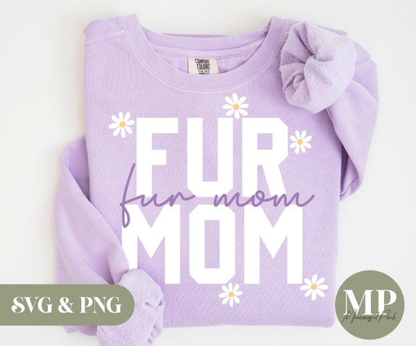 Fur Mom shirt / sweatshirt